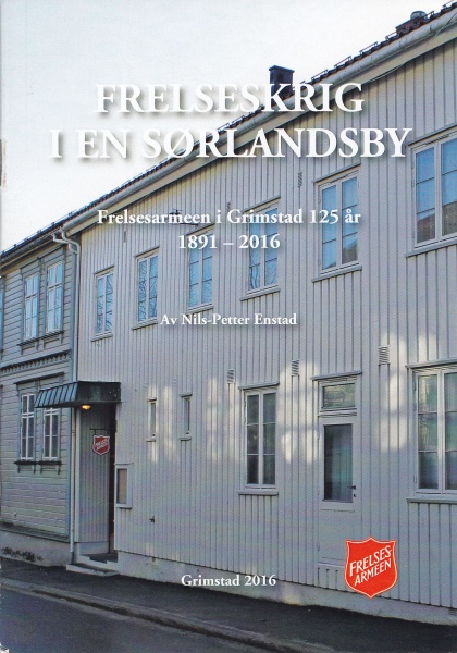 Boka "Frelseskrig i en sørlandsby" er skrevet i forbindelse med Grimstad korps sitt 125-årsjubileum